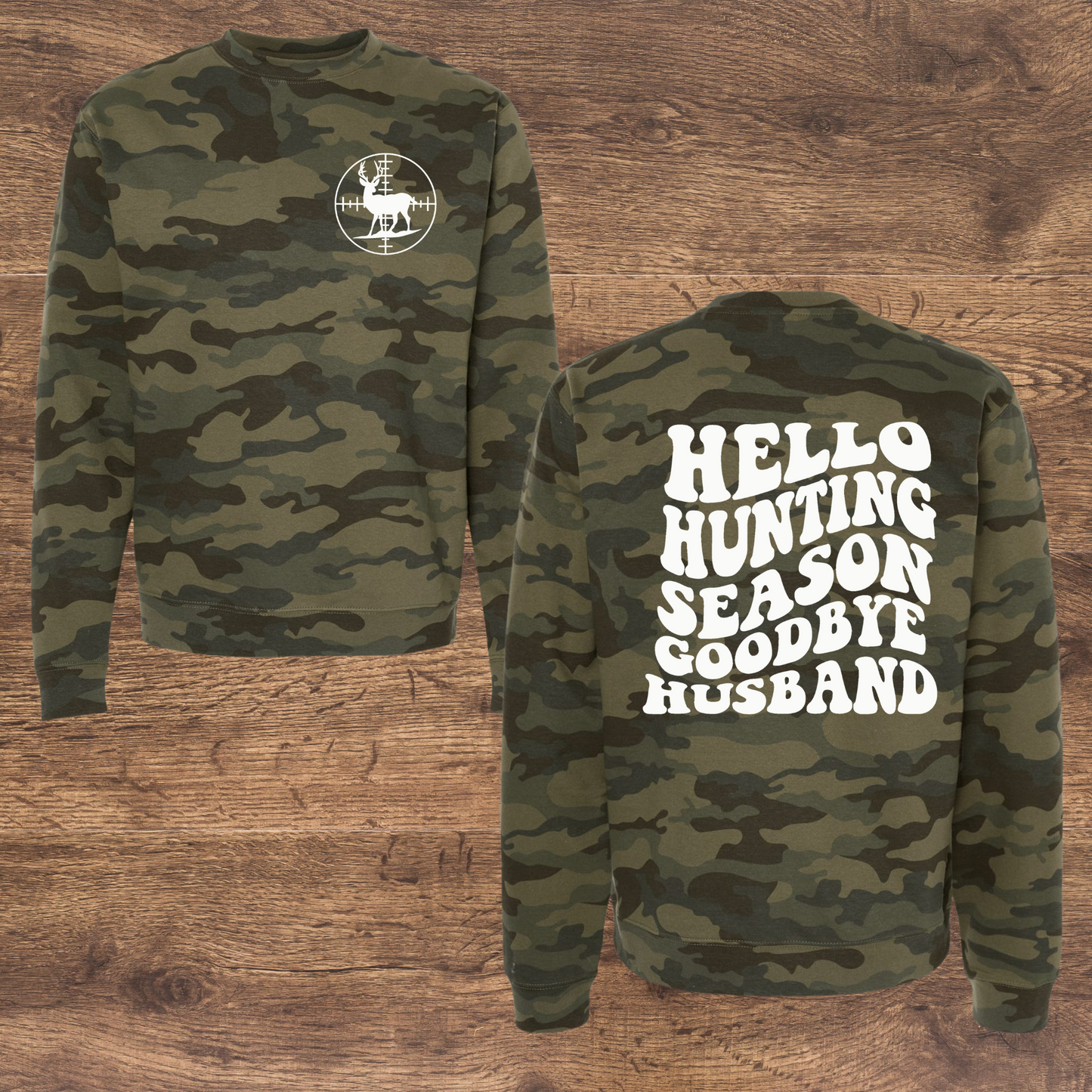Hello Hunting Season Camo Crew