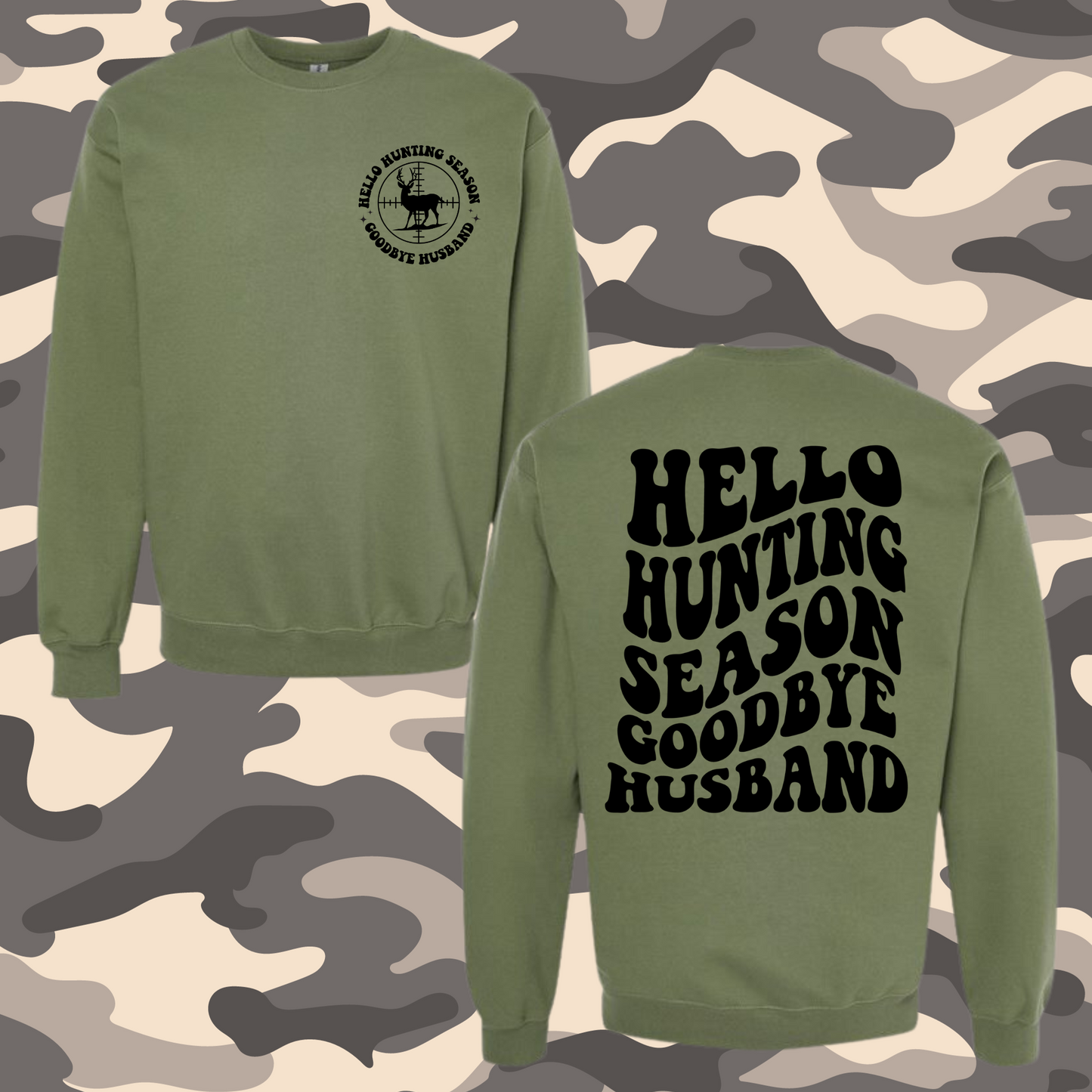 Hello Hunting Season Crewneck